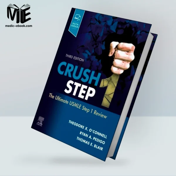 Crush Step 1: The Ultimate USMLE Step 1 Review, 3rd edition (ePub+Converted PDF)
