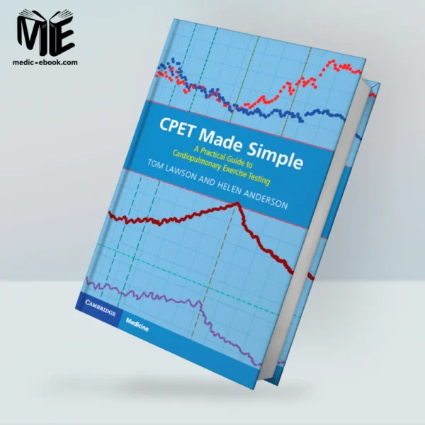 CPET Made Simple: A Practical Guide to Cardiopulmonary Exercise Testing