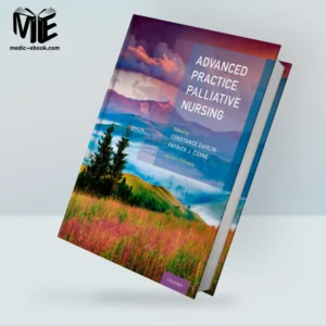 Advanced Practice Palliative Nursing, 2nd edition (Original PDF from Publisher)