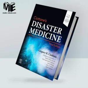Ciottone’s Disaster Medicine, 3rd Edition