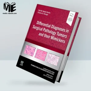 Differential Diagnoses in Surgical Pathology Tumors and their Mimickers