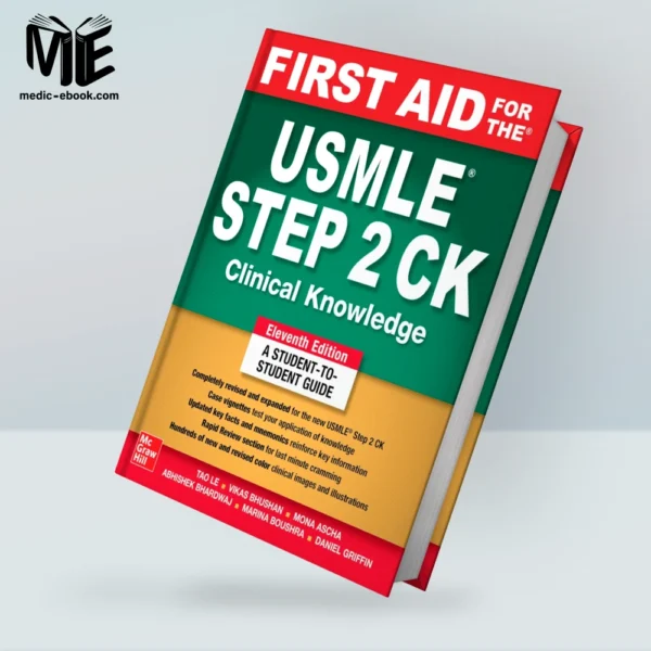 First Aid for the USMLE Step 2 CK, Eleventh Edition