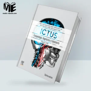 Ictus: Fisiopatología, diagnóstico y abordaje, 7th edition