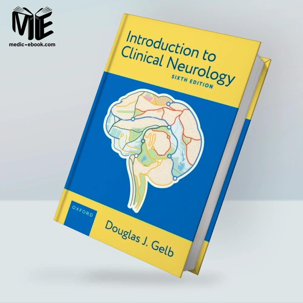 Introduction to Clinical Neurology, 6th edition (Original PDF from Publisher) 1 Introduction to Clinical Neurology, 6th edition