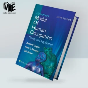 Kielhofner’s Model of Human Occupation, 6th Edition (EPUB)