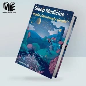 Sleep Medicine Made Ridiculously Simple