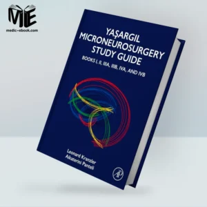 Yasargil Microneurosurgery Study Guide: Books I, II, IIIA, IIIB, IVA, and IVB (Yasargil Microneurosurgery Study Guide, 1-4)