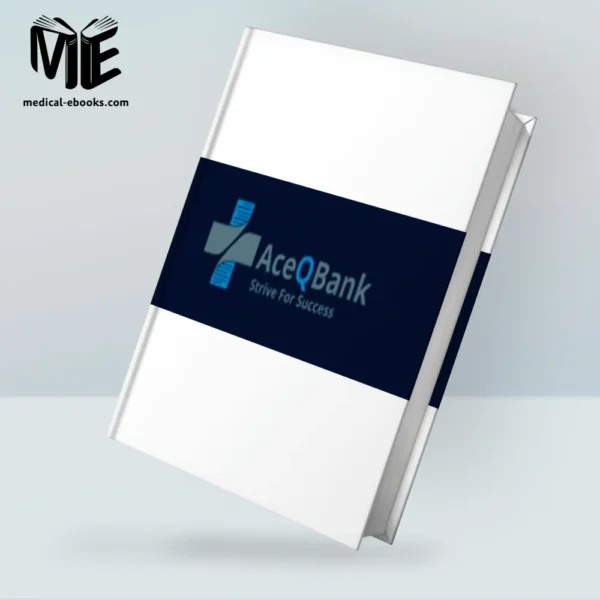 AceQbank MCCQE1 – Updated Aug 2024 – Self-Assessment 1 + 2 (PDF)