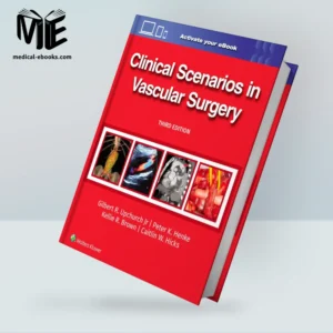 Clinical Scenarios in Vascular Surgery, 3rd edition | EPUB + PDF