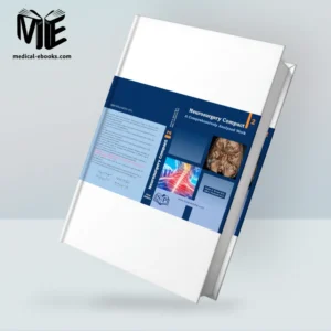 Hand book of Neurosurgery Compact 2: A Comprehensively Analyzed Work (EPUB)