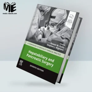 Hepatobiliary and Pancreatic Surgery, 7th Edition
