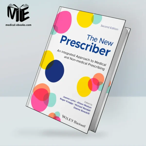 The New Prescriber: An Integrated Approach to Medical PDF