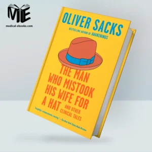 The Man Who Mistook His Wife for a Hat