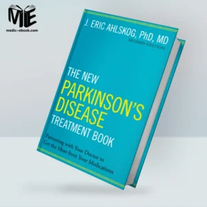 The New Parkinson’s Disease Treatment Book