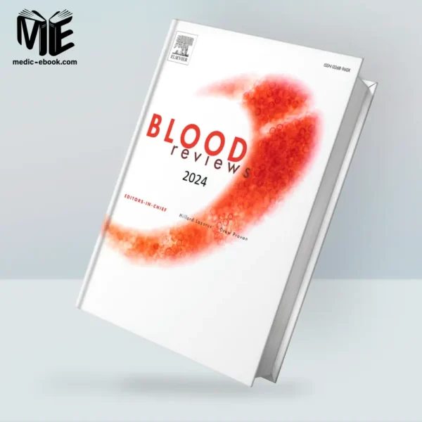 Blood Reviews 2024 Archives (True PDF)