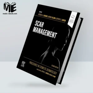 Procedures in Cosmetic Dermatology: Scar Management, 2nd edition (EPUB + Converted PDF)