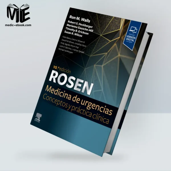 Rosen Medicina de urgencias: conceptos y práctica clínica, 10th Edition (Original PDF from Publisher)