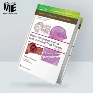 Biopsy Interpretation of the Gastrointestinal Tract Mucosa: Neoplastic, Volume 2, 4th edition (EPUB)