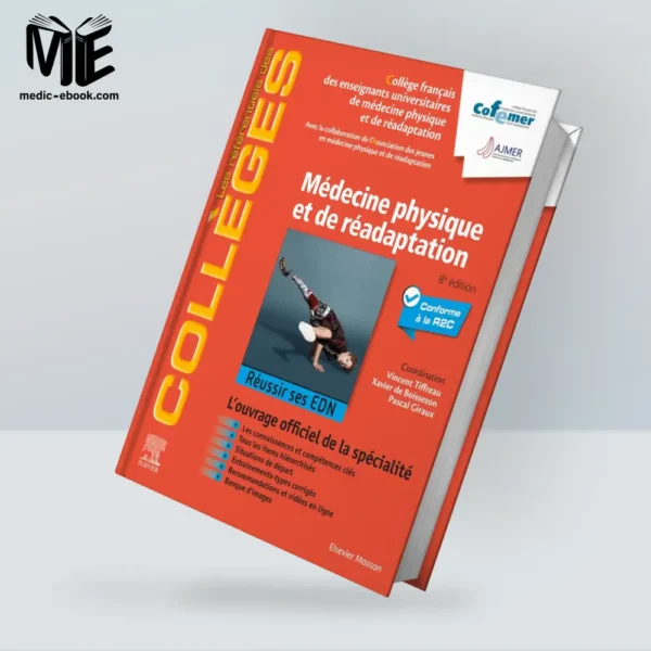 Médecine physique et de réadaptation: Réussir ses EDN, 8th edition (True PDF from Publisher)